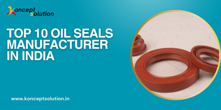 Top 10 Oil Seals Manufacturer in India
